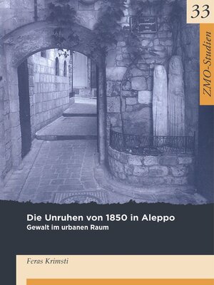 cover image of Die Unruhen von 1850 in Aleppo
